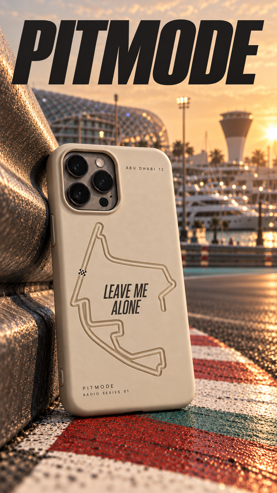 PITMODE Radio Series 01 case — LEAVE ME ALONE, ABU DHABI 12